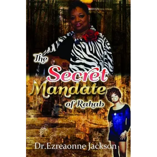 The Secret Mandate of Rahab