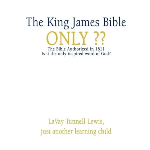 The King James Bible Only