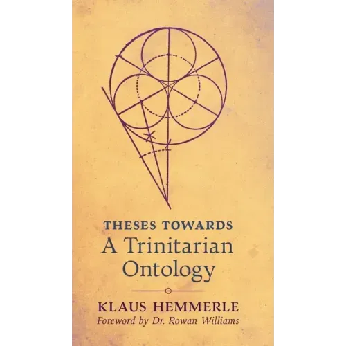 Theses Towards A Trinitarian Ontology