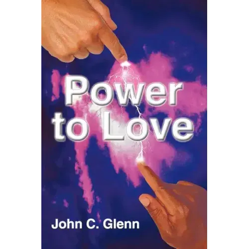 The Power to Love