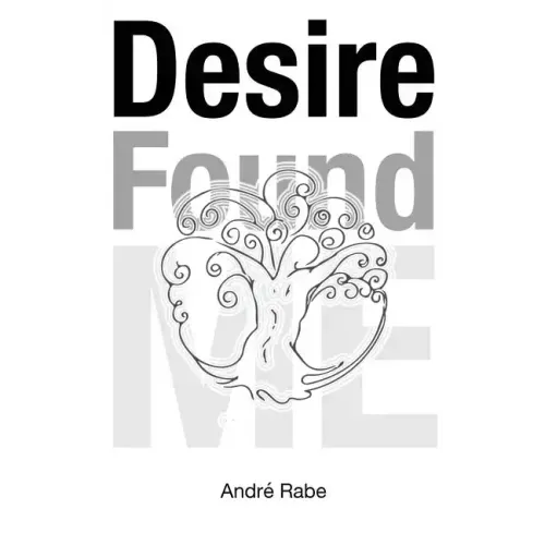 Desire Found Me