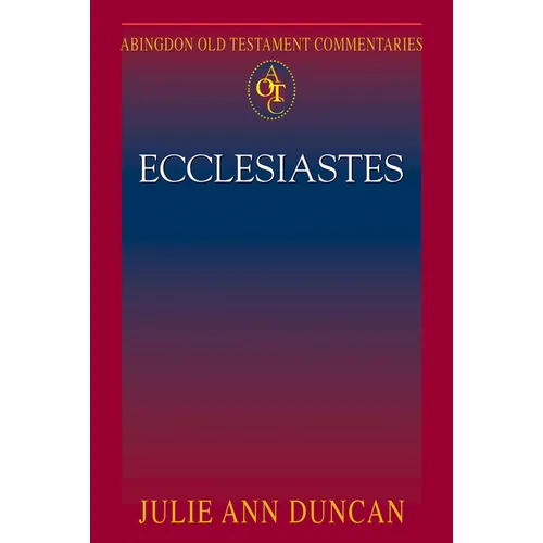 Abingdon Old Testament Commentaries: Ecclesiastes