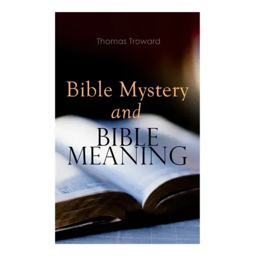 Bible Mystery and Bible Meaning