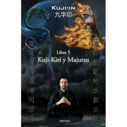 Kuji-Kiri y Majutsu: Arte Sagrado del Mago Oriental