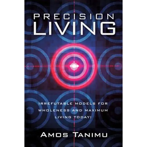 Precision Living