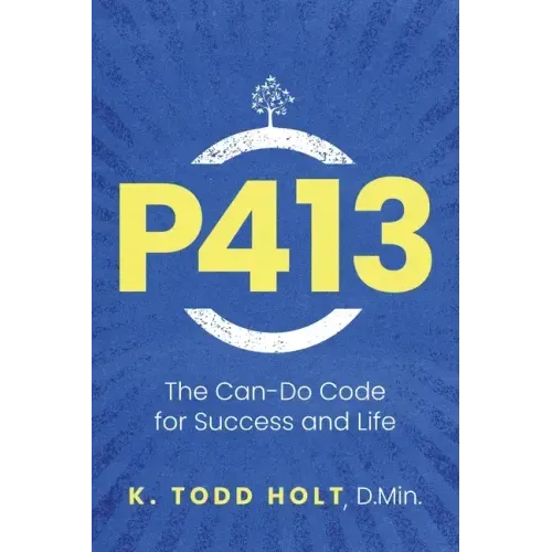 P413: The Can-Do Code for Success and Life