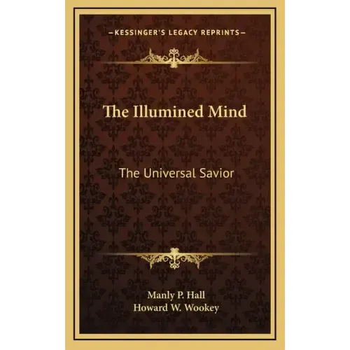 The Illumined Mind: The Universal Savior