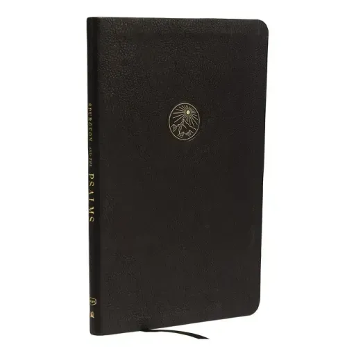 Spurgeon and the Psalms: The Book of Psalms with Devotions from Charles Spurgeon (Nkjv, MacLaren Series, Black Leathersoft, Comfort Print)