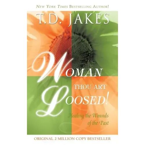 Woman Thou Art Loosed Revised