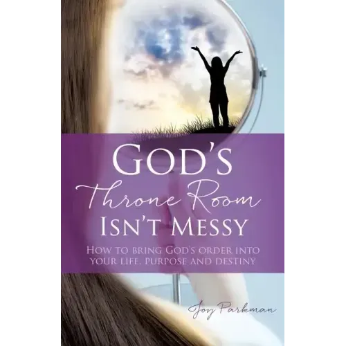 God's Throne Room Isn't Messy