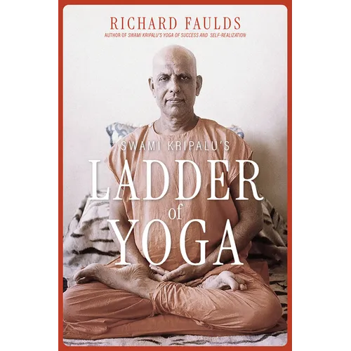 Swami Kripalu's Ladder of Yoga