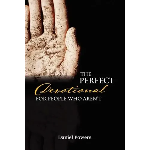 The Perfect Devotional For People Who Aren't