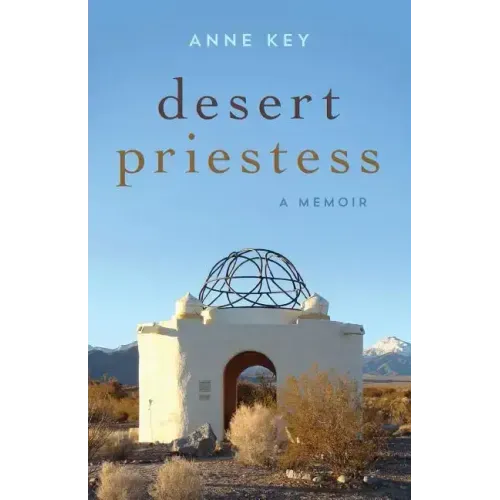 Desert Priestess: A Memoir