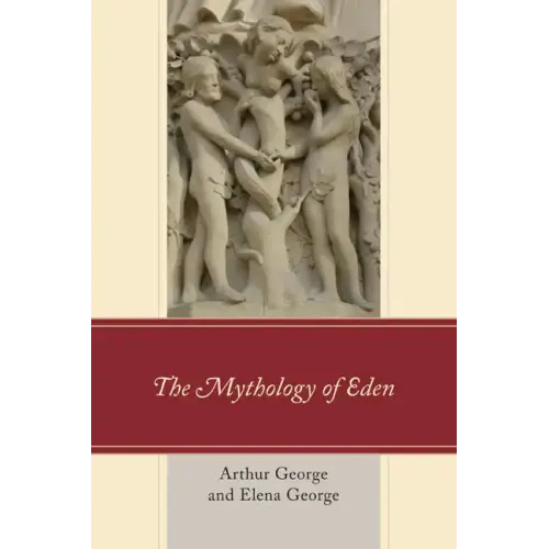 The Mythology of Eden