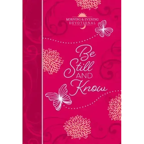 Be Still and Know