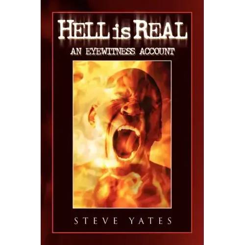 Hell Is Real