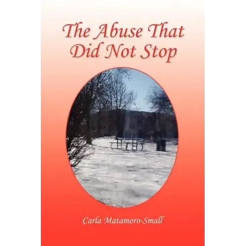 The Abuse That Did Not Stop