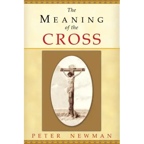 The Meaning of the Cross