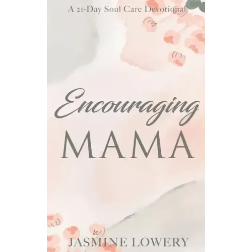 Encouraging Mama