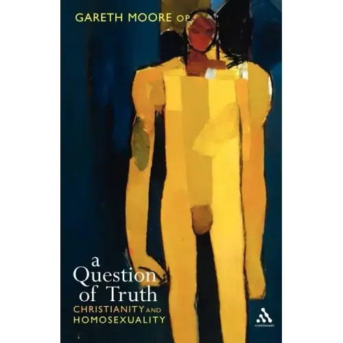 Question of Truth: Christianity and Homosexuality