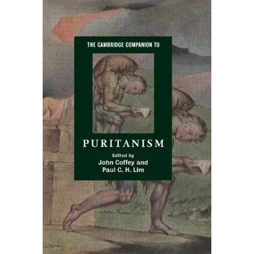 The Cambridge Companion to Puritanism
