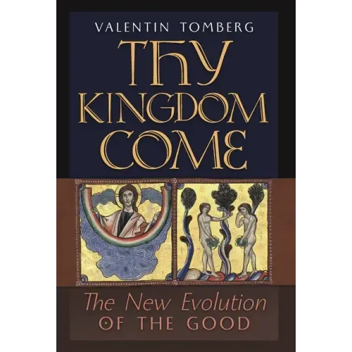 Thy Kingdom Come: The New Evolution of the Good