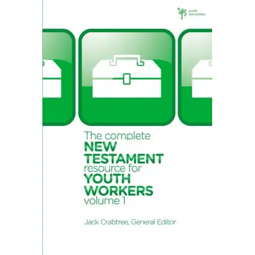 The Complete New Testament Resource for Youth Workers, Volume 1 [With CD (Audio)]