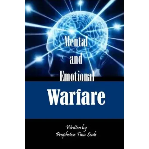 Mental and Emotional Warfare