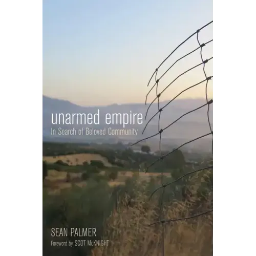 Unarmed Empire: In Search of Beloved Community