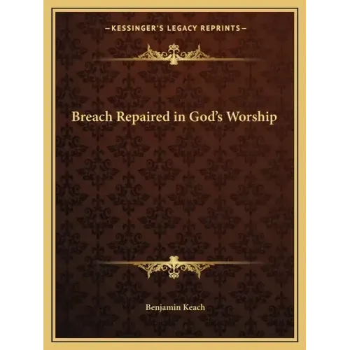 Breach Repaired in God's Worship
