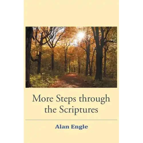 More Steps through the Scriptures