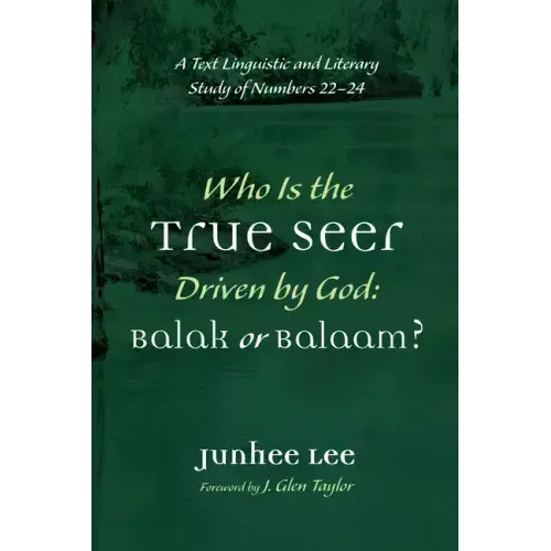Who Is the True Seer Driven by God: Balak or Balaam?