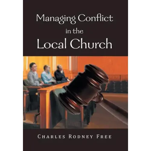 Managing Conflict in the Local Church