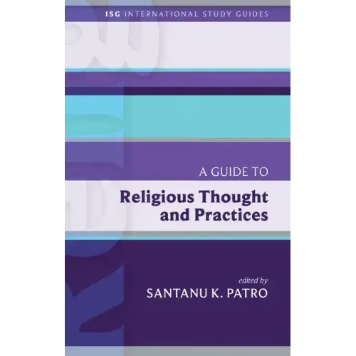 A Guide to Religious Thought and Practices