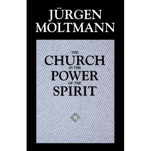 The Church in the Power of the Spirit