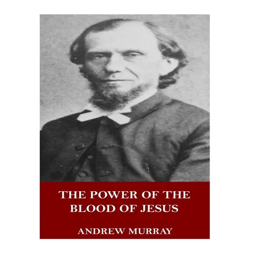 The Power of the Blood of Jesus
