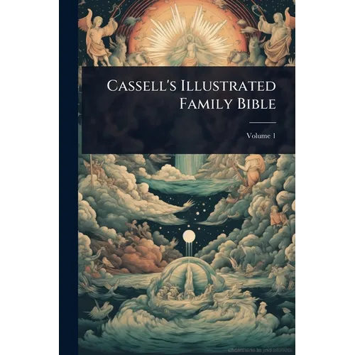 Cassell's Illustrated Family Bible
