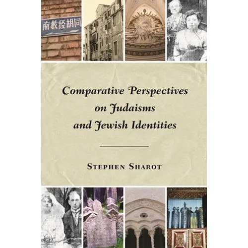 Comparative Perspectives on Judaisms and Jewish Identities