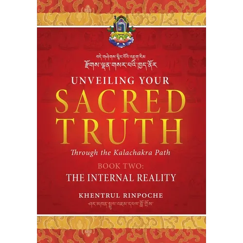 Unveiling Your Sacred Truth Book 2: The Internal Reality