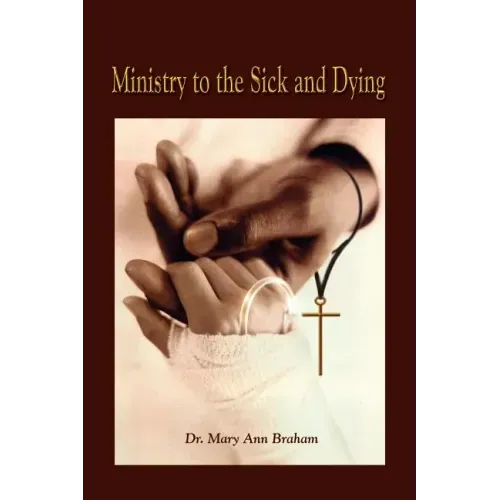 Ministry to the Sick and Dying