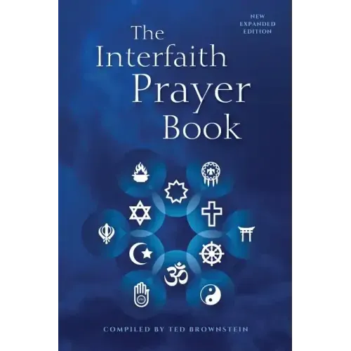 The Interfaith Prayer Book: New Expanded Edition