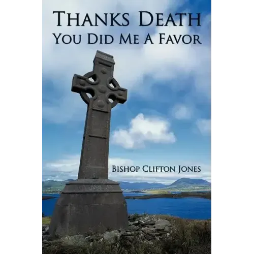 Thanks Death You Did Me a Favor