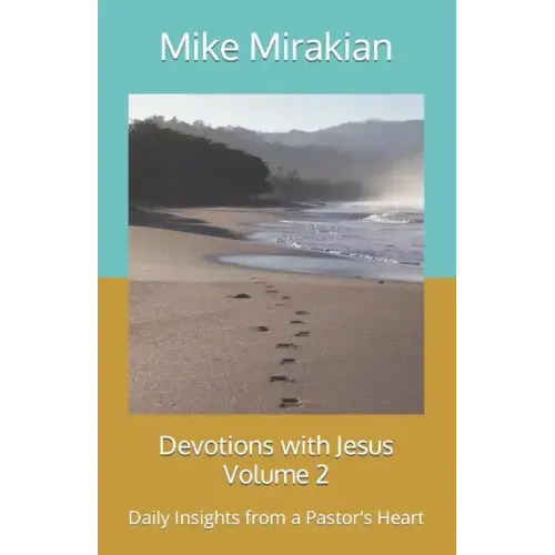 Devotions with Jesus Volume 2: Daily Insights from a Pastor's Heart