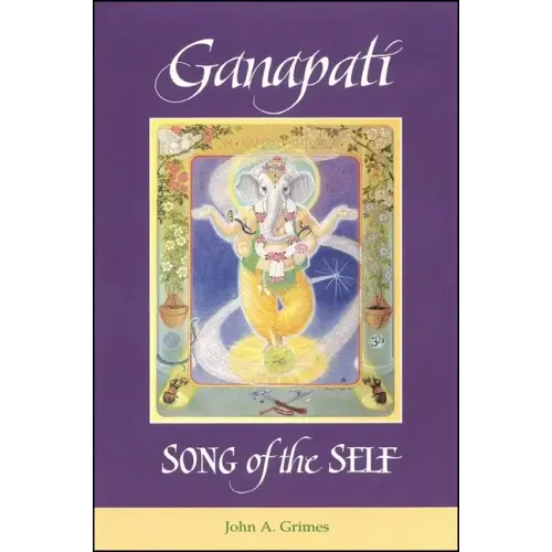 Ganapati: Song of the Self