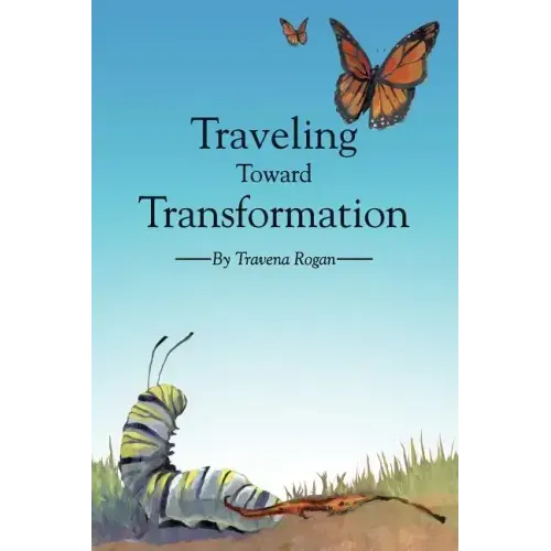 Traveling Toward Transformation