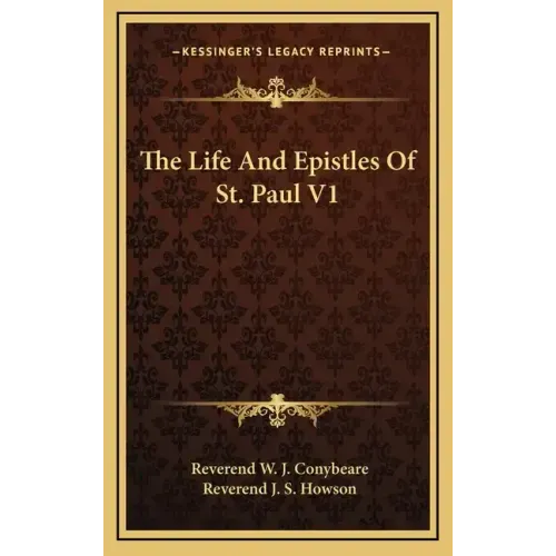 The Life and Epistles of St. Paul V1