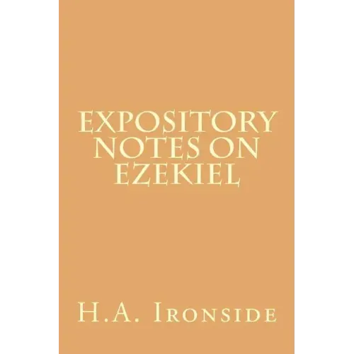 Expository Notes on Ezekiel