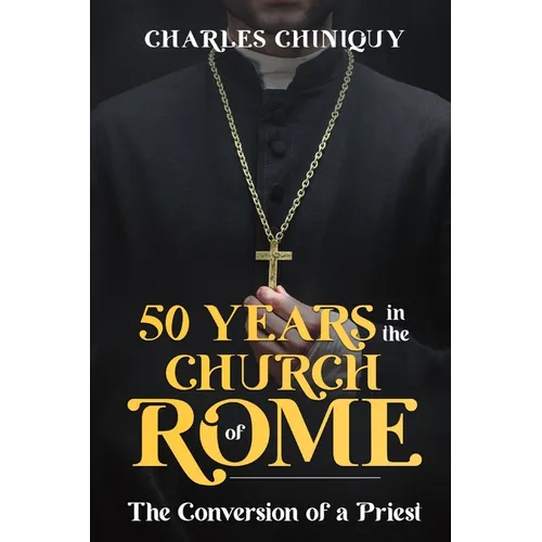 Fifty Years in the Church of Rome