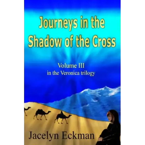 Journeys in the Shadow of the Cross
