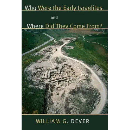 Who Were the Early Israelites and Where Did They Come From?